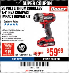 Harbor Freight Coupon BAUER 20V CORDLESS, 1/4 IN. HEX COMPACT IMPACT DRIVER KIT WITH 1.5 AH BATTERY, RAPID CHARGER, AND BAG Lot No. 64755/63528 Expired: 8/18/19 - $59.99