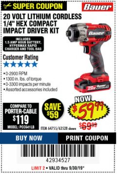 Harbor Freight Coupon BAUER 20V CORDLESS, 1/4 IN. HEX COMPACT IMPACT DRIVER KIT WITH 1.5 AH BATTERY, RAPID CHARGER, AND BAG Lot No. 64755/63528 Expired: 9/30/19 - $59.99