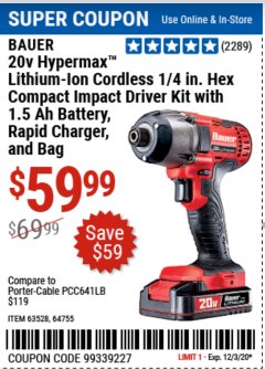 Harbor Freight Coupon BAUER 20V CORDLESS, 1/4 IN. HEX COMPACT IMPACT DRIVER KIT WITH 1.5 AH BATTERY, RAPID CHARGER, AND BAG Lot No. 64755/63528 Expired: 11/25/20 - $59.99