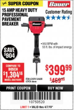 Harbor Freight Coupon BAUER 15 AMP 70 LB. PRO BREAKER HAMMER Lot No. 63439/63436/64608 Expired: 4/7/19 - $399.99