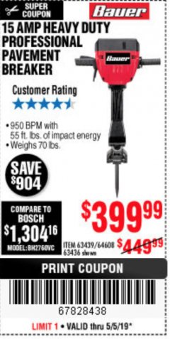 Harbor Freight Coupon BAUER 15 AMP 70 LB. PRO BREAKER HAMMER Lot No. 63439/63436/64608 Expired: 5/5/19 - $399.99