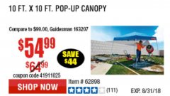 Harbor Freight Coupon COVERPRO 10 FT. X 10 FT. SLANT-LEG POP-UP CANOPY Lot No. 62899 Expired: 8/31/18 - $54.99