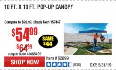 Harbor Freight Coupon COVERPRO 10 FT. X 10 FT. SLANT-LEG POP-UP CANOPY Lot No. 62899 Expired: 5/31/19 - $54.99
