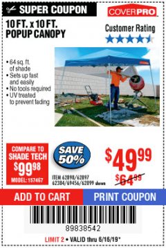 Harbor Freight Coupon COVERPRO 10 FT. X 10 FT. SLANT-LEG POP-UP CANOPY Lot No. 62899 Expired: 6/16/19 - $49.99