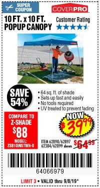 Harbor Freight Coupon COVERPRO 10 FT. X 10 FT. POPUP CANOPY Lot No. 62898/62897/62899/69456 Expired: 9/8/19 - $39.99