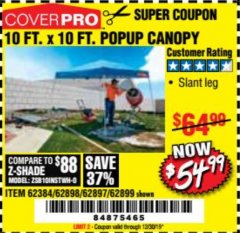 Harbor Freight Coupon COVERPRO 10 FT. X 10 FT. SLANT-LEG POP-UP CANOPY Lot No. 62899 Expired: 12/30/19 - $54.99