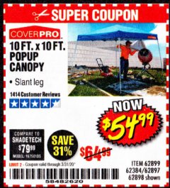Harbor Freight Coupon COVERPRO 10 FT. X 10 FT. SLANT-LEG POP-UP CANOPY Lot No. 62899 Expired: 3/31/20 - $54.99