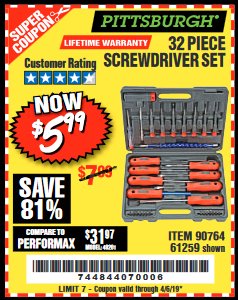 Harbor Freight Coupon 32 PIECE SCREWDRIVER SET Lot No. 61259/90764 Expired: 4/5/19 - $5.99