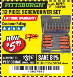 Harbor Freight Coupon 32 PIECE SCREWDRIVER SET Lot No. 61259/90764 Expired: 7/2/20 - $5.99