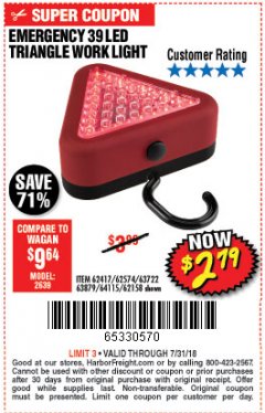 Harbor Freight Coupon EMERGENCY 39 LED TRIANGLE WORK LIGHT Lot No. 64115/62417/62574/63722/63879/62158 Expired: 7/31/18 - $2.79