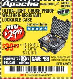 Harbor Freight Coupon APACHE 3800 WEATHERPROOF PROTECTIVE CASE Lot No. 63927 Expired: 7/20/18 - $29.99
