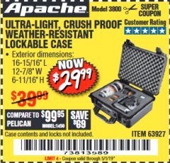 Harbor Freight Coupon APACHE 3800 WEATHERPROOF PROTECTIVE CASE Lot No. 63927 Expired: 5/1/19 - $29.99