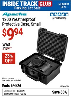 Harbor Freight Coupon APACHE 1800 WEATHERPROOF PROTECTIVE CASE, SMALL, BLACK Lot No. 64550 Valid: 12/31/69 - 6/4/26 - $9.94