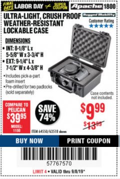 Harbor Freight Coupon APACHE 1800 WEATHERPROOF PROTECTIVE CASE Lot No. 64550/63518 Expired: 9/8/19 - $9.99