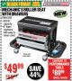 Harbor Freight Coupon MECHANIC'S ROLLER SEAT WITH DRAWERS Lot No. 63762/64548 Expired: 11/26/17 - $49.99
