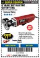 Harbor Freight Coupon 3" HIGH SPEED ELECTRIC CUT-OFF TOOL Lot No. 68523/60415/61944 Expired: 10/31/17 - $19.99