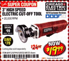 Harbor Freight Coupon 3" HIGH SPEED ELECTRIC CUT-OFF TOOL Lot No. 68523/60415/61944 Expired: 3/31/20 - $19.99