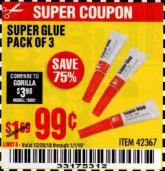 Harbor Freight Coupon SUPER GLUE PACK OF 3 Lot No. 42367 Expired: 1/1/19 - $0.99