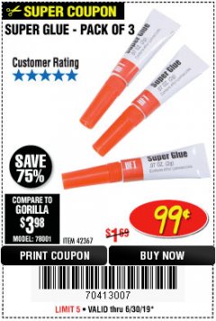 Harbor Freight Coupon SUPER GLUE PACK OF 3 Lot No. 42367 Expired: 6/30/19 - $0.99