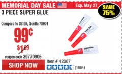 Harbor Freight Coupon SUPER GLUE PACK OF 3 Lot No. 42367 Expired: 5/31/19 - $0.99