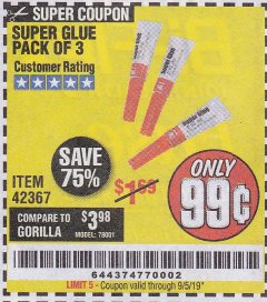 Harbor Freight Coupon HFT SUPER GLUE, 3 PACK Lot No. 42367/30986 Expired: 9/5/19 - $0.99