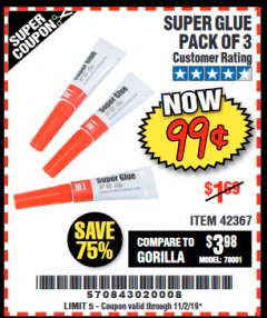 Harbor Freight Coupon SUPER GLUE PACK OF 3 Lot No. 42367 Expired: 11/2/19 - $0.99