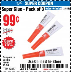 Harbor Freight Coupon HFT SUPER GLUE, 3 PACK Lot No. 42367/30986 Expired: 8/16/20 - $0.99