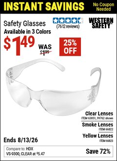 Harbor Freight Coupon WESTERN SAFETY SAFETY GLASSES Lot No. 66822/66823/99762/63851 Valid Thru: 8/13/26 - $1.49