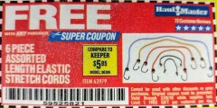 Harbor Freight FREE Coupon HAUL-MASTER ASSORTED LENGTH ELASTIC STRETCH CORDS, 6-PIECE Lot No. 63979 Expired: 2/28/19 - FWP