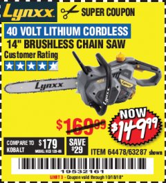 Harbor Freight Coupon LYNXX 40 VOLT LITHIUM 14" CORDLESS CHAIN SAW Lot No. 63287/64478 Expired: 10/18/18 - $149.99
