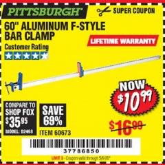 Harbor Freight Coupon 60" ALUMINIUM F-STYLE BAR CLAMP Lot No. 60673 Expired: 6/30/20 - $10.99