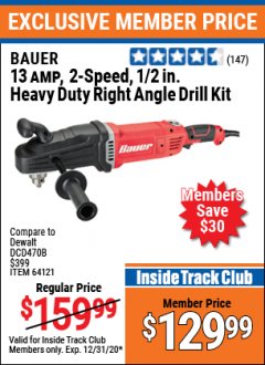 Harbor Freight ITC Coupon BAUER 13 AMP, 1/2 IN., 2-SPEED RIGHT-ANGLE DRILL KIT Lot No. 64121/63062 Expired: 12/31/20 - $129.99