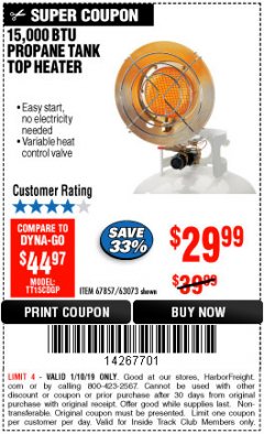 Harbor Freight ITC Coupon ONE STOP GARDENS WINTER 15,000 BTU TANK TOP PROPANE HEATER Lot No. 59674 Expired: 1/10/19 - $29.99