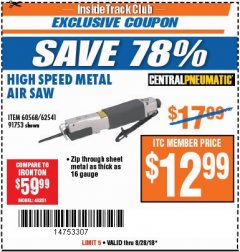 Harbor Freight ITC Coupon HIGH SPEED METAL SAW Lot No. 60568/62541/91753 Expired: 8/28/18 - $12.99