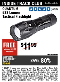 Harbor Freight FREE Coupon 588 LUMEN TACTICAL FLASHLIGHT Lot No. 64799/63934 Expired: 3/15/21 - FWP