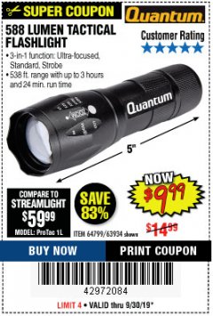 Harbor Freight Coupon 588 LUMEN TACTICAL FLASHLIGHT Lot No. 64799/63934 Expired: 9/30/19 - $9.99