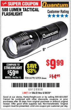 Harbor Freight Coupon 588 LUMEN TACTICAL FLASHLIGHT Lot No. 64799/63934 Expired: 6/30/20 - $9.99