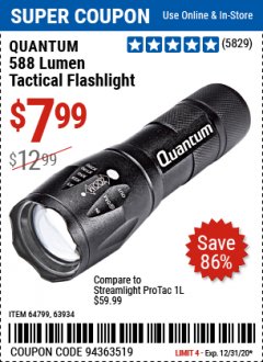 Harbor Freight Coupon 588 LUMEN TACTICAL FLASHLIGHT Lot No. 64799/63934 Expired: 12/31/20 - $7.99