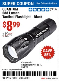 Harbor Freight Coupon 588 LUMEN TACTICAL FLASHLIGHT Lot No. 64799/63934 Expired: 1/28/21 - $8.99