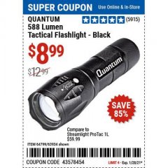 Harbor Freight Coupon 588 LUMEN TACTICAL FLASHLIGHT Lot No. 64799/63934 Expired: 1/29/21 - $8.99