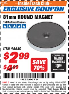 Harbor Freight ITC Coupon 81 MM ROUND MAGNET Lot No. 96650 Expired: 4/30/19 - $2.99