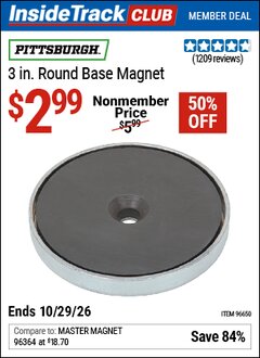 Harbor Freight ITC Coupon 81 MM ROUND MAGNET Lot No. 96650 Valid Thru: 10/29/26 - $2.99