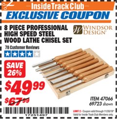 Harbor Freight ITC Coupon 8 PIECE PROFESSIONAL HIGH SPEED STEEL WOOD LATHE CHISEL SET Lot No. 69723 Expired: 11/30/19 - $49.99