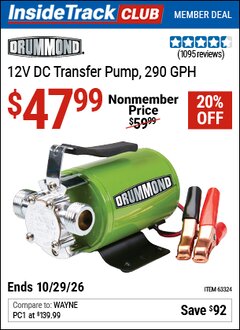 Harbor Freight ITC Coupon DRUMMOND 12V DC TRANSFER PUMP, 290 GPH Lot No. 63324 Valid Thru: 10/29/26 - $47.99