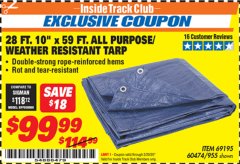 Harbor Freight ITC Coupon 28 FT. 10" X 59 FT. ALL PURPOSE/WEATHER RESISTANT TARP Lot No. 69195 Expired: 2/29/20 - $99.99