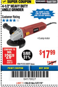 Harbor Freight Coupon 4-1/2" HEAVY DUTY ANGLE GRINDER Lot No. 91223/60372 Expired: 5/27/18 - $17.99