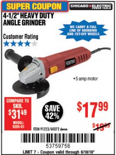 Harbor Freight Coupon 4-1/2" HEAVY DUTY ANGLE GRINDER Lot No. 91223/60372 Expired: 6/18/18 - $17.99