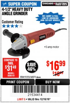 Harbor Freight Coupon 4-1/2" HEAVY DUTY ANGLE GRINDER Lot No. 91223/60372 Expired: 12/16/18 - $16.99
