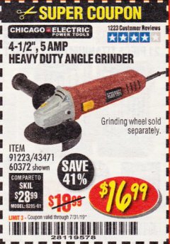 Harbor Freight Coupon 4-1/2" HEAVY DUTY ANGLE GRINDER Lot No. 91223/60372 Expired: 7/31/19 - $16.99