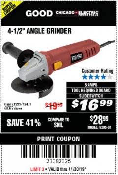 Harbor Freight Coupon 4-1/2" HEAVY DUTY ANGLE GRINDER Lot No. 91223/60372 Expired: 11/30/19 - $16.99